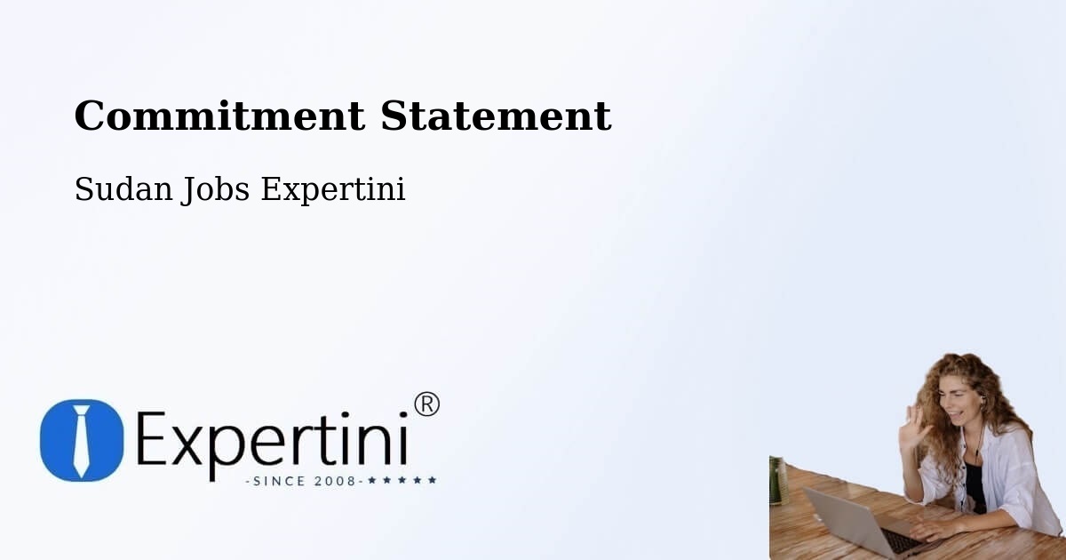 Corporate Commitment – Wad Medani - Sudan Jobs Expertini
